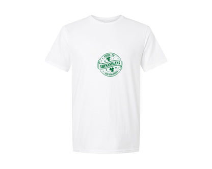 brand:Generic|color:White|St Patricks Day Quotes 18 Graphic T-Shirt