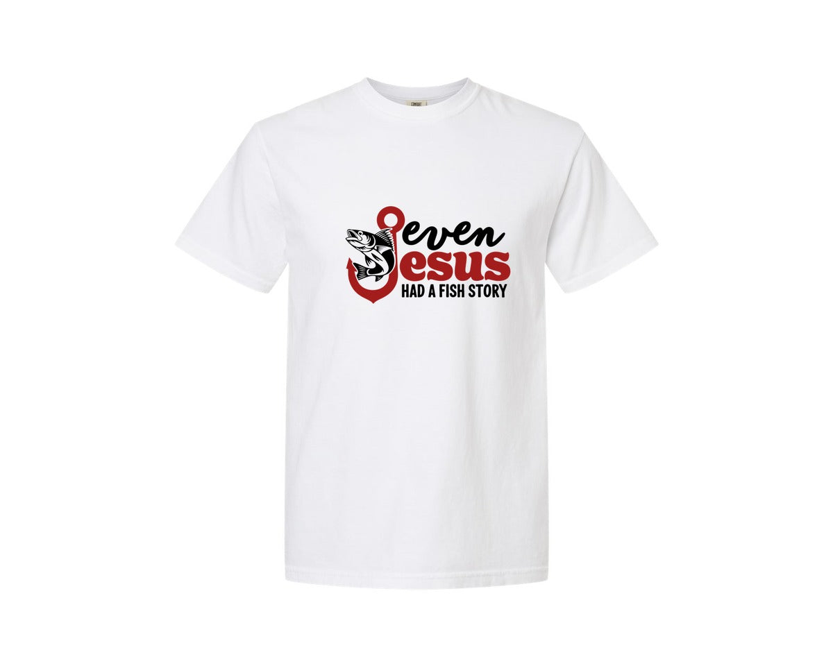 brand:Comfort Colors|color:White|Even Jesus Had A Fish Story 3 Graphic T-Shirt