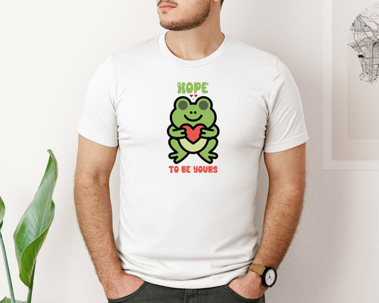 Hope To Be Yours Cute Frog Love Design Graphic T-Shirt