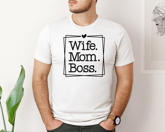 Wife Mom Boss Funny Mom Graphic T-Shirt