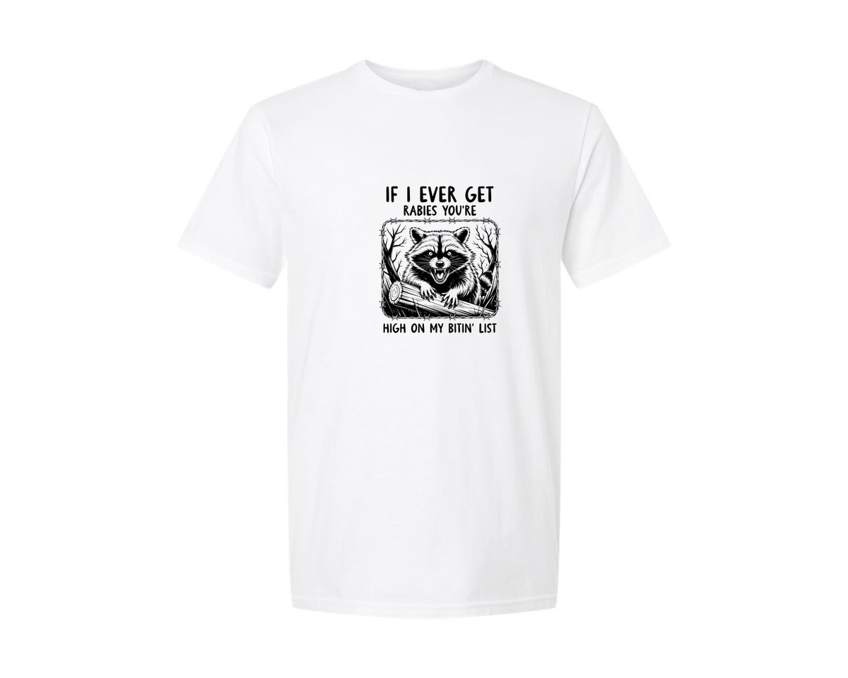 brand:Generic|color:White|If I Ever Get Rabies My Bitin List Graphic T-Shirt