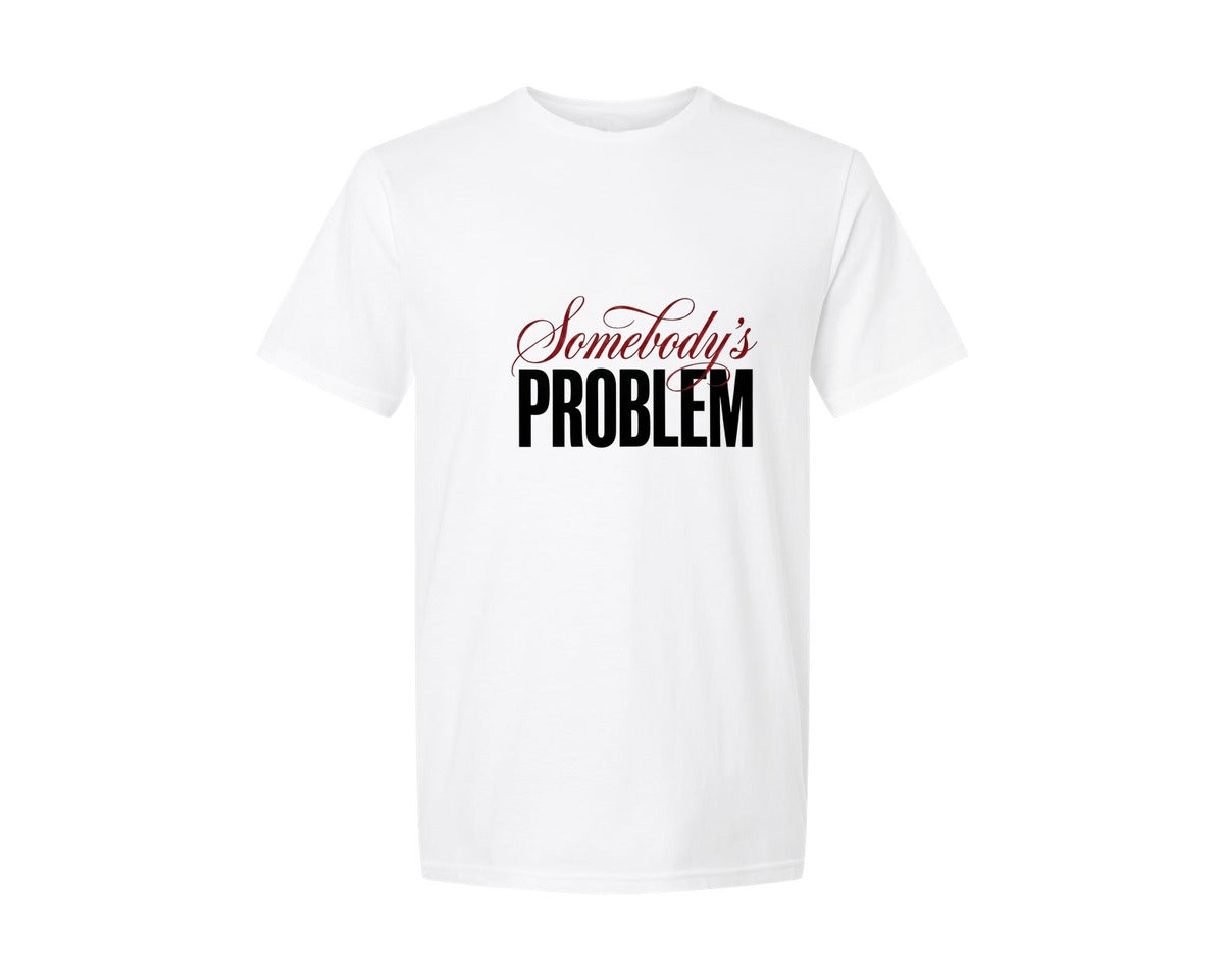 brand:Generic|color:White|Somebody Problem Sarcastic Couple Graphic T-Shirt