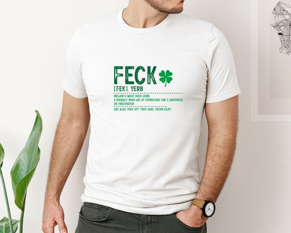 brand:Bella Canvas|color:White|Feck Definition St Patricks Day 4 Graphic T-Shirt