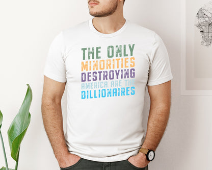 brand:Bella Canvas|color:White|The Only Minorities Destroying America F Graphic T-Shirt
