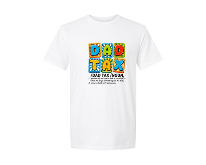 brand:Generic|color:White|Dad Tax Pngfunny Dad Definition Graphic T-Shirt