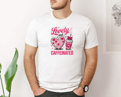 brand:Bella Canvas|color:White|Lovely And Caffeinated Valentine Graphic T-Shirt