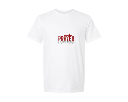 brand:Generic|color:White|Prayer Is My Love Language Svgpng Graphic T-Shirt