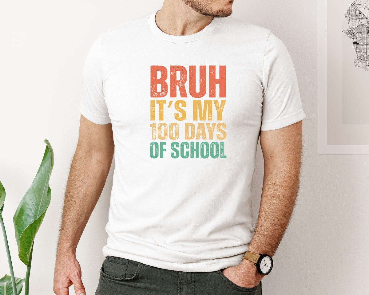 brand:Bella Canvas|color:White|Bruh Its My 100 Days Of School Vintage 2 Graphic T-Shirt