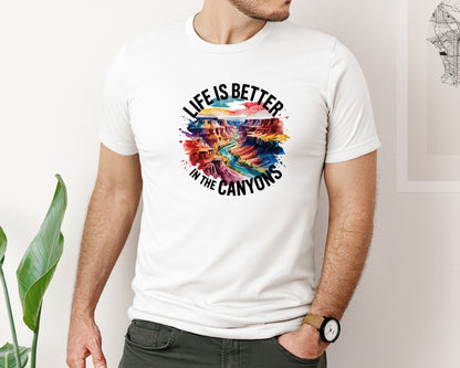 brand:Bella Canvas|color:White|Life Is Better In The Canyons Graphic T-Shirt