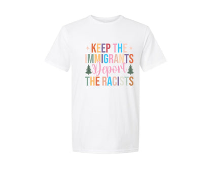 brand:Generic|color:White|Keep The Immigrants Deport The Racists 2 Graphic T-Shirt