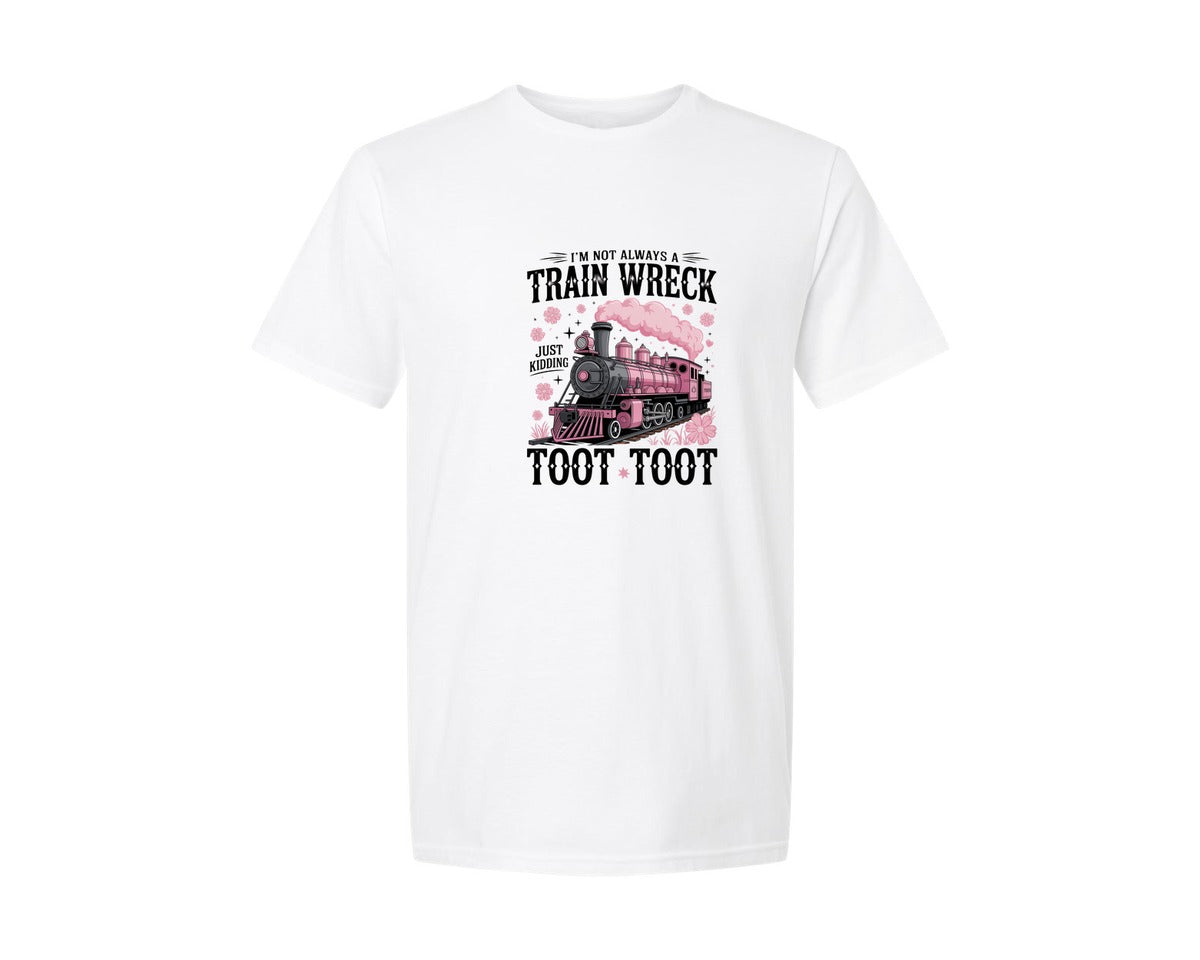 brand:Generic|color:White|Im Not Always A Train Wreck Just Graphic T-Shirt
