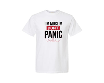 brand:Comfort Colors|color:White|Im Muslim Dont Panic Muslim Quote Is Graphic T-Shirt