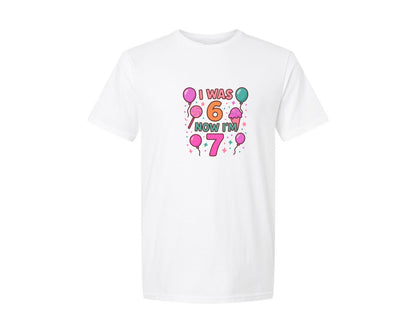 brand:Generic|color:White|I Was 6 Now Im 7 2 Graphic T-Shirt