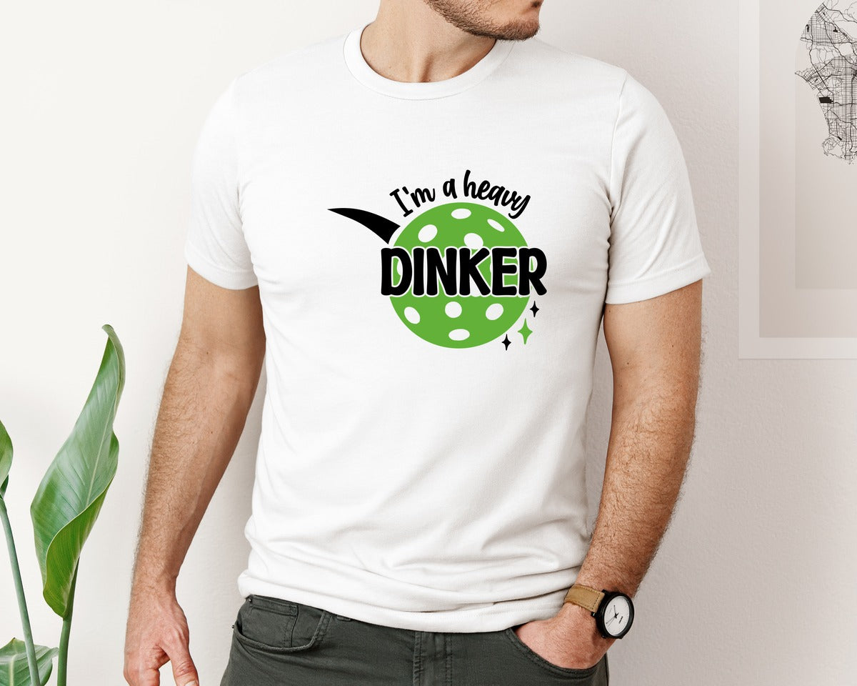 brand:Bella Canvas|color:White|Im A Heavy Dinker Pickleball Graphic T-Shirt