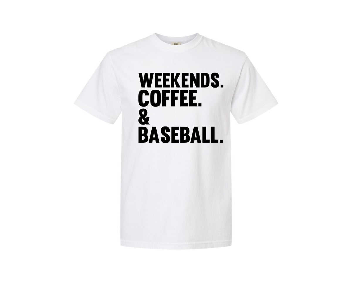 brand:Comfort Colors|color:White|Weekends Coffee Baseball Tshirt Design Graphic T-Shirt