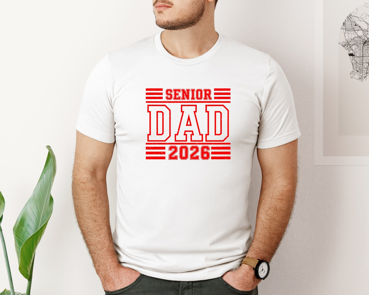 brand:Bella Canvas|color:White|Senior Dad Class Of 2026 Graphic T-Shirt