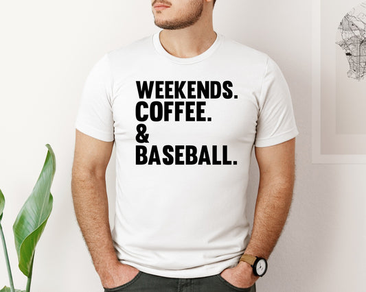 Weekends Coffee Baseball Tshirt Design Graphic T-Shirt