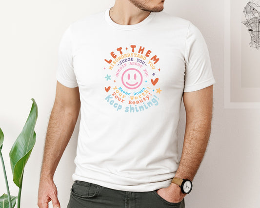 Let Them Keep Shining Inspirat Graphic T-Shirt