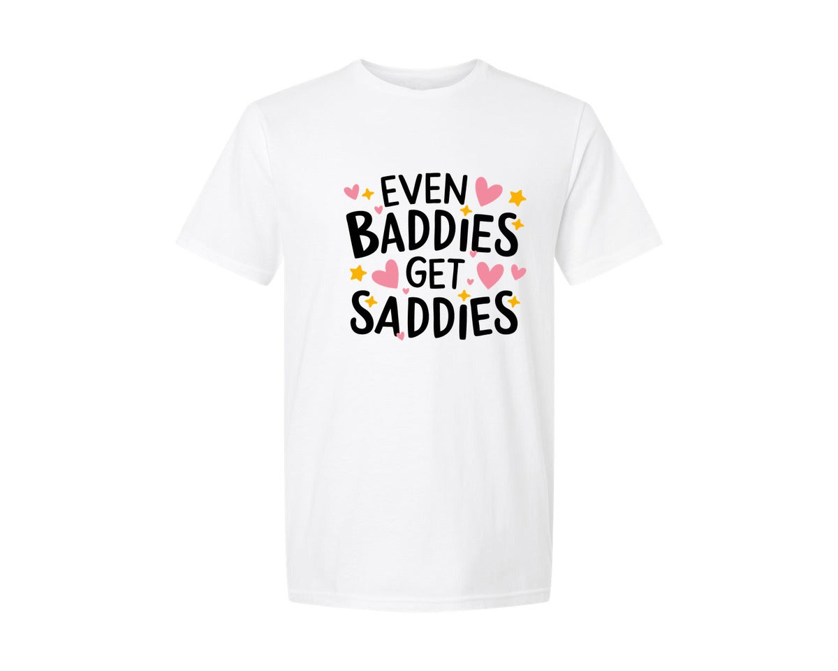 brand:Generic|color:White|Baddies Get Saddies Cute Quote Graphic T-Shirt