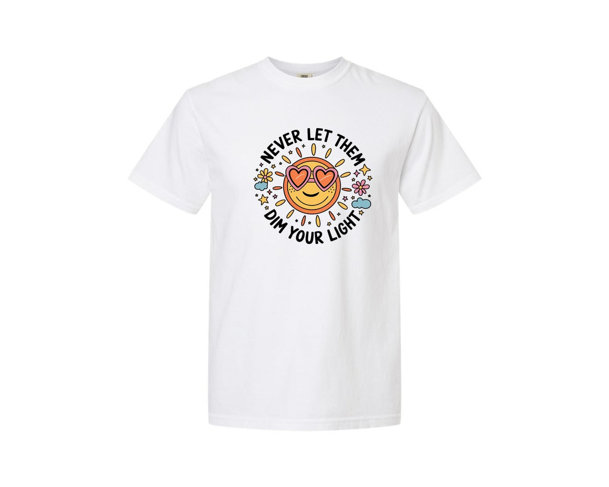 brand:Comfort Colors|color:White|Never Let Them Dim Your Light 3 Graphic T-Shirt