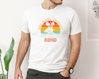 brand:Bella Canvas|color:White|Side Quest Brought To You By Adhd 2 Graphic T-Shirt