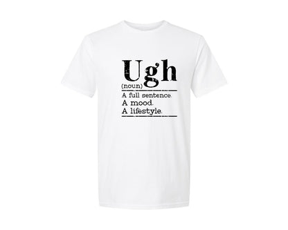 brand:Generic|color:White|Funny Ugh And Funny Shirt Graphic T-Shirt