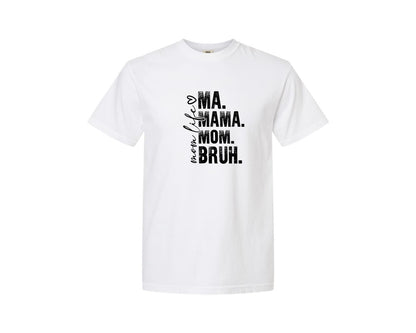 brand:Comfort Colors|color:White|Funny Mom Ma Mama Mom Bruh 2 Graphic T-Shirt