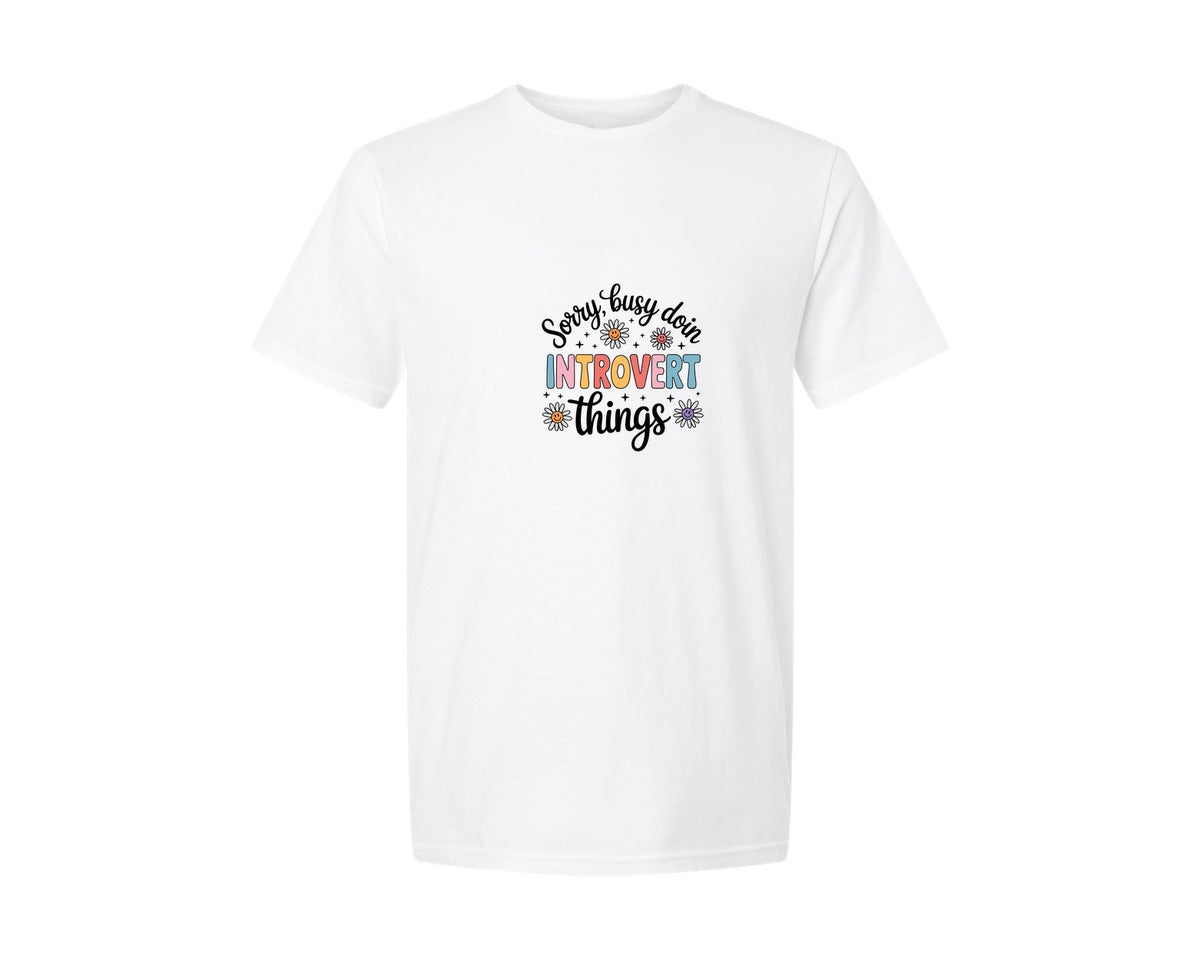 brand:Generic|color:White|Sorry Busy Doin Introvert Things 8 Graphic T-Shirt