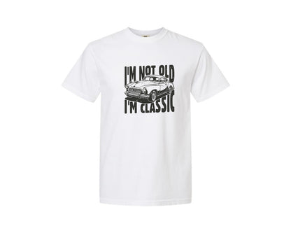 brand:Comfort Colors|color:White|Im Not Old Im Classic Vintage Car 3 Graphic T-Shirt