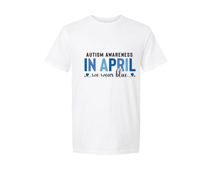 brand:Generic|color:White|Autism Awareness In April We Wear Blue 7 Graphic T-Shirt