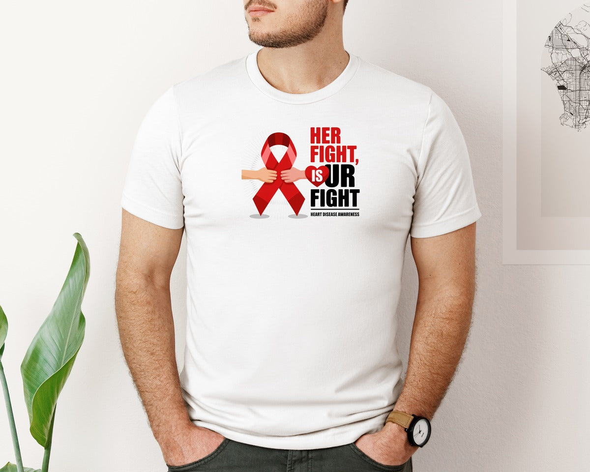 brand:Bella Canvas|color:White|Her Fight Is Our Fight Heart Disease Graphic T-Shirt