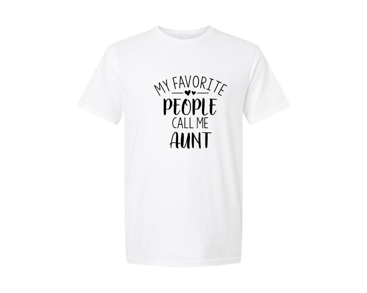 brand:Generic|color:White|My Favorite People Call Me Aunt 4 Graphic T-Shirt