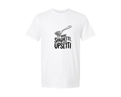 brand:Generic|color:White|More Spaghetti Less Upsetti Pasta Pun Graphic T-Shirt