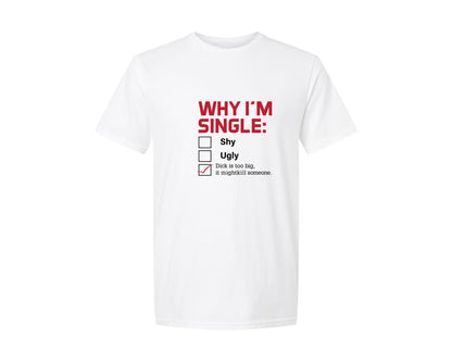 brand:Generic|color:White|Funny Why Im Single Checklist Love Graphic T-Shirt