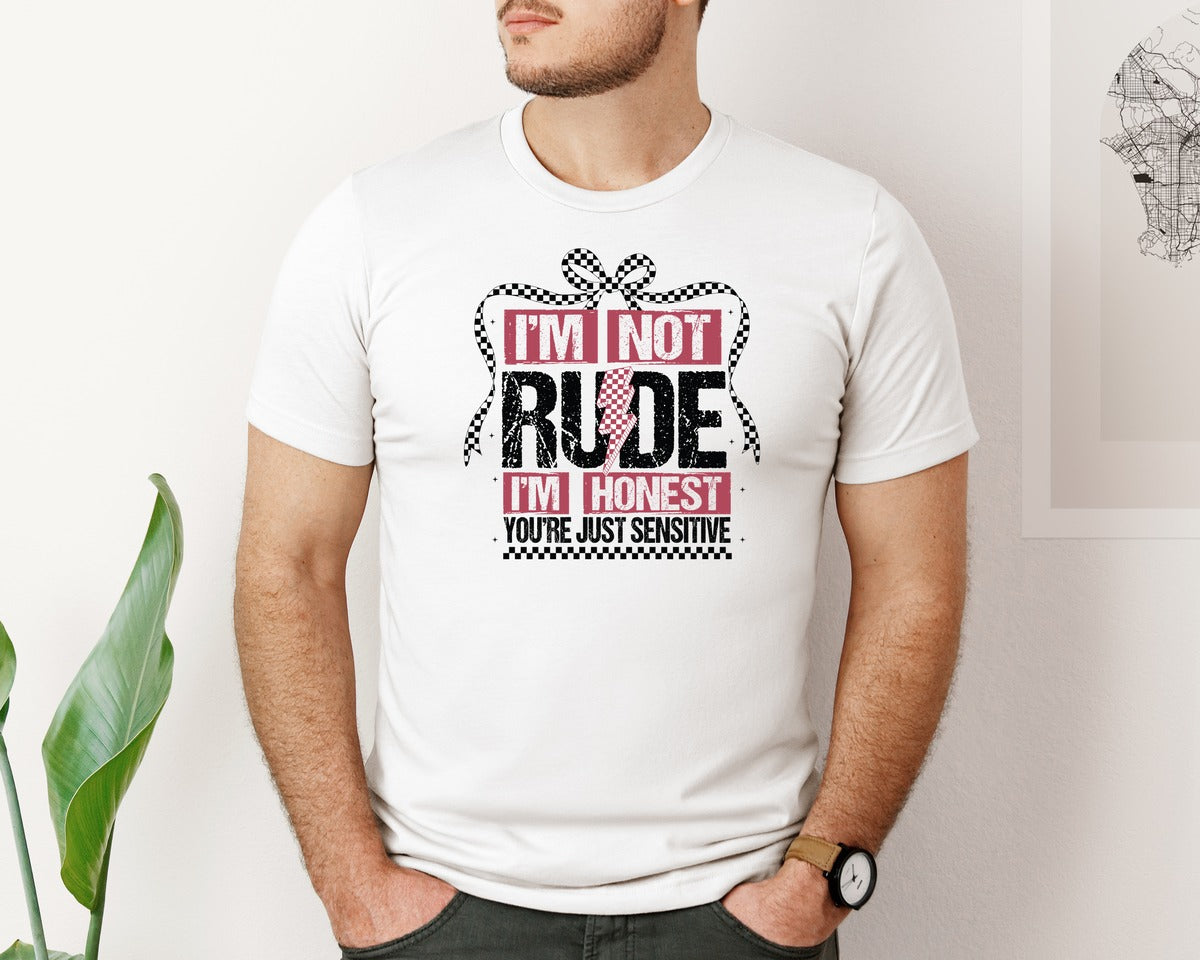 brand:Bella Canvas|color:White|Im Not Rude Snarky Sarcastic 2 Graphic T-Shirt