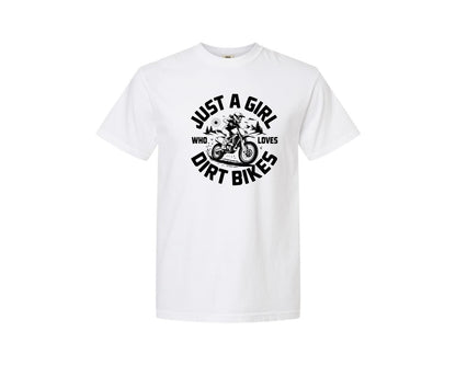 brand:Comfort Colors|color:White|Just A Girl Who Loves Dirt Bikes T S Graphic T-Shirt