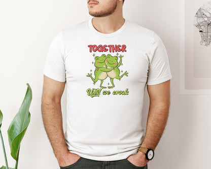 brand:Bella Canvas|color:White|Together Until We Croak Cute Frog Graphic T-Shirt