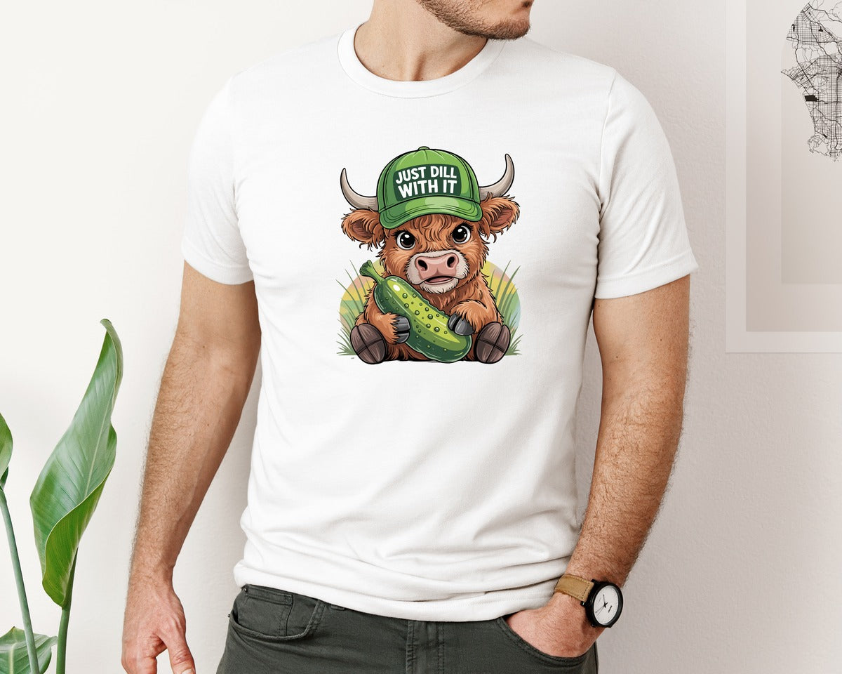 brand:Bella Canvas|color:White|Just Dill With It Funny Highland Graphic T-Shirt