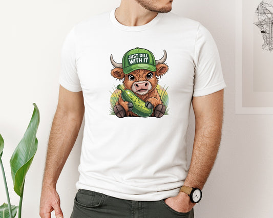 Just Dill With It Funny Highland Graphic T-Shirt