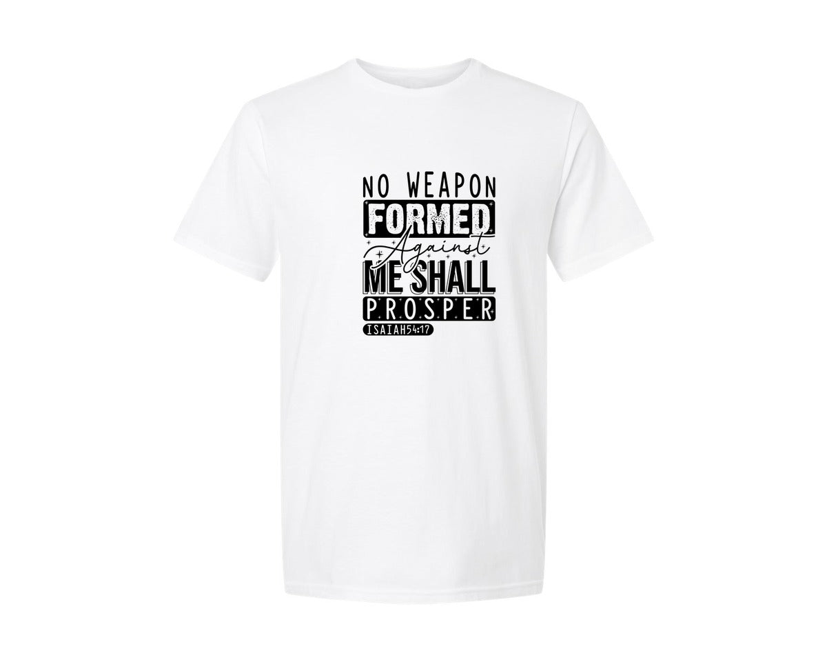 brand:Generic|color:White|No Weapon Formed Against Me Shall Prospe Graphic T-Shirt