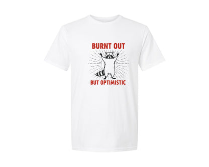 brand:Generic|color:White|Burnt Out But Optimistic Raccoon Graphic T-Shirt