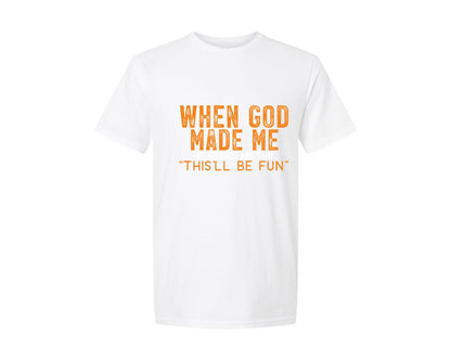 brand:Generic|color:White|When God Made Me Funny Christian 3 Graphic T-Shirt
