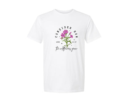 brand:Generic|color:White|Consider How The Wildflowers Grow 7 Graphic T-Shirt