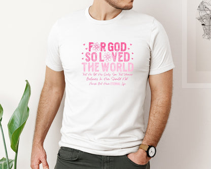 brand:Bella Canvas|color:White|John 316 Christian 2 Graphic T-Shirt