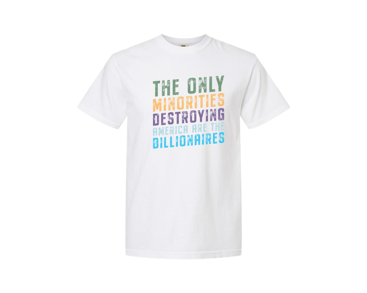brand:Comfort Colors|color:White|The Only Minorities Destroying America F Graphic T-Shirt