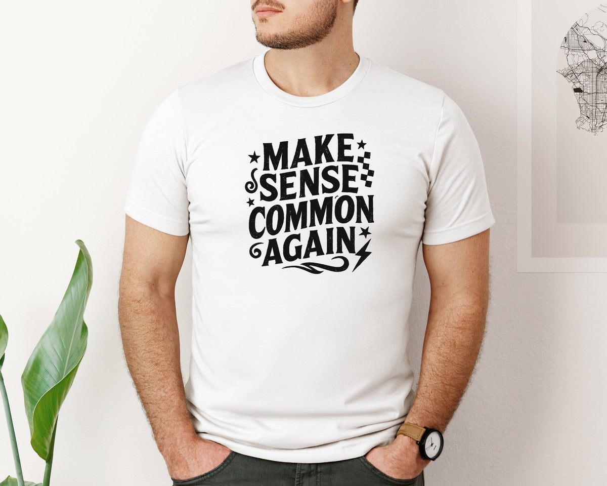 brand:Bella Canvas|color:White|Sarcasm Make Sense Common Again Graphic T-Shirt
