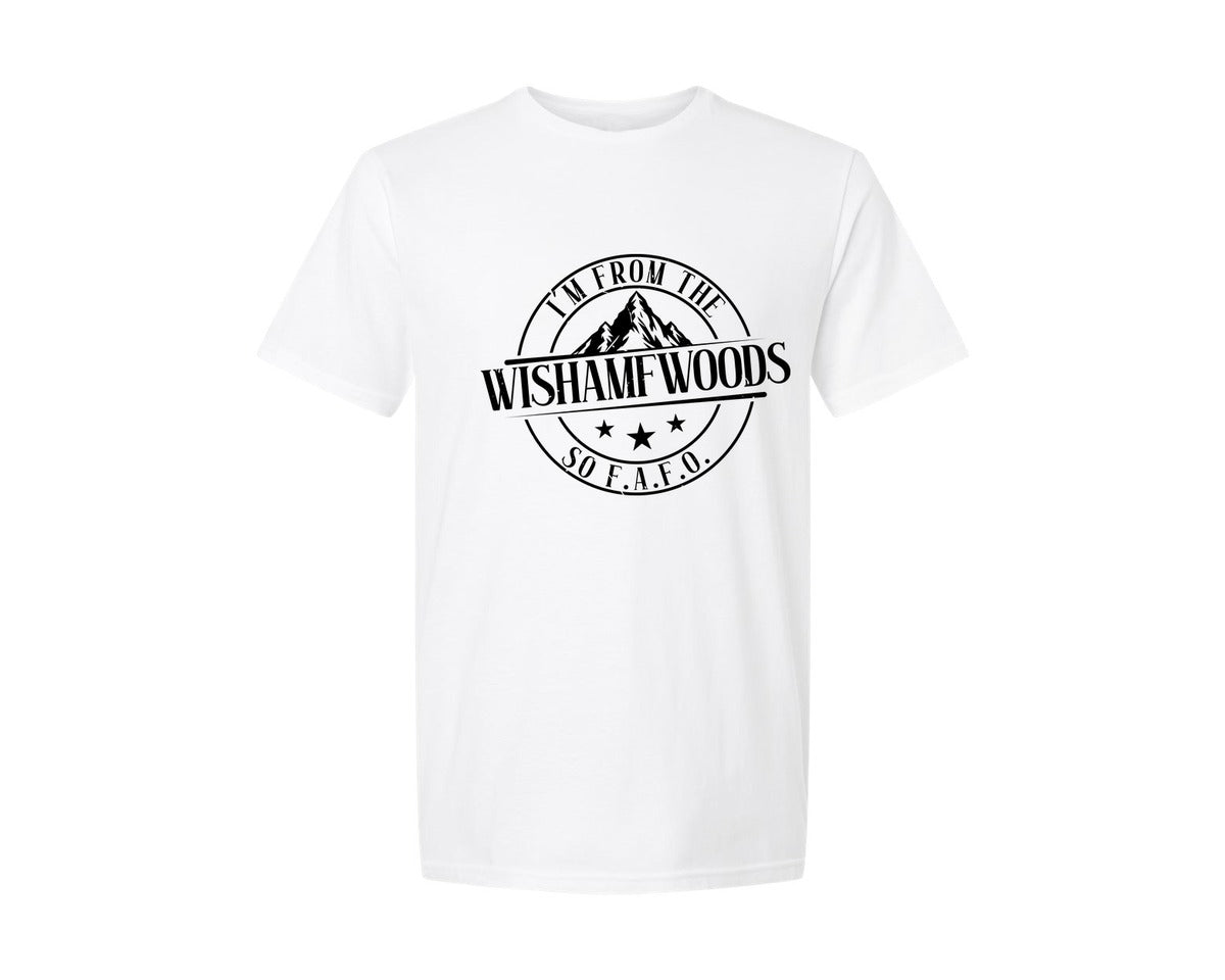 brand:Generic|color:White|Im From The Wishamfwoods So Fafo Graphic T-Shirt