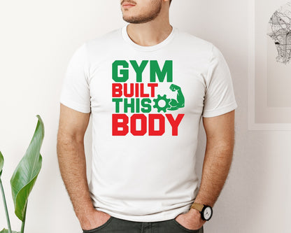 brand:Bella Canvas|color:White|Gym Built This Body Graphic T-Shirt