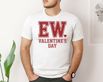 brand:Bella Canvas|color:White|Ew Valentines Day T Shirt Graphic T-Shirt