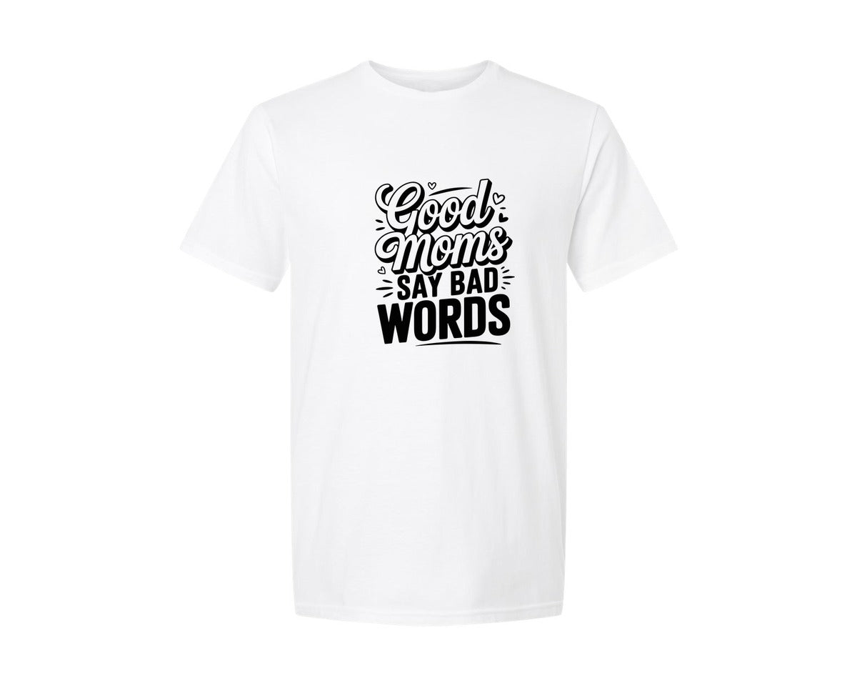 brand:Generic|color:White|Good Moms Say Bad Words 66 Graphic T-Shirt